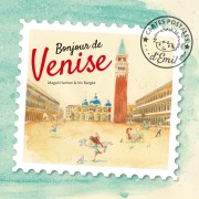 Cover-Bild zum Titel 'Bonjour de Venise' von 'Magali Hamon, Iris Bargès'