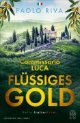 Cover-Bild zum Titel 'Flüssiges Gold' von 'Paolo Riva'