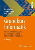 Grundkurs Informatik - Hartmut Ernst, Jochen Schmidt, Gerd Beneken