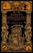 Avrupa Hikayeleri - Emrah Ece