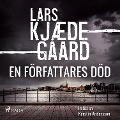 En författares död - Lars Kjædegaard