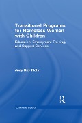 Cover-Bild zum Titel 'Transitional Programs for Homeless Women with Children' von 'Judy K. Flohr'