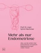 Cover-Bild zum Titel 'Mehr als nur Endometriose' von 'Sylvia Mechsner'