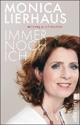 Cover-Bild zum Titel 'Immer noch ich' von 'Monica Lierhaus'
