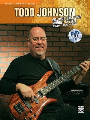 Todd Johnson Walking Bass Line Module System, Vol 1 - Todd Johnson