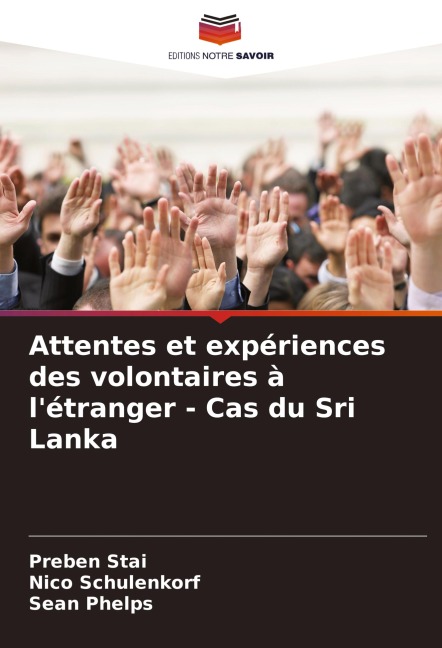 Attentes et expériences des volontaires à l'étranger - Cas du Sri Lanka - Preben Stai, Nico Schulenkorf, Sean Phelps