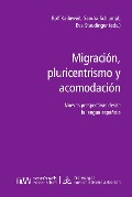 Cover-Bild zum Titel 'Migración, pluricentrismo y acomodación' von ''