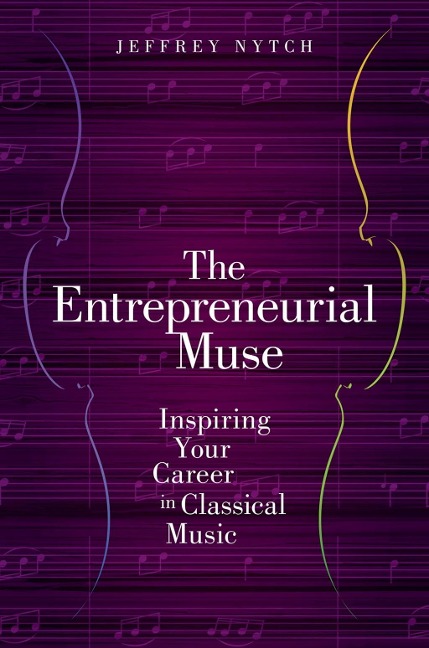 The Entrepreneurial Muse - Jeffrey Nytch