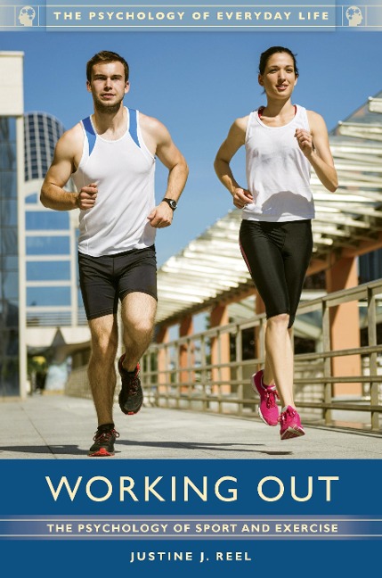 Working Out - Justine J. Reel