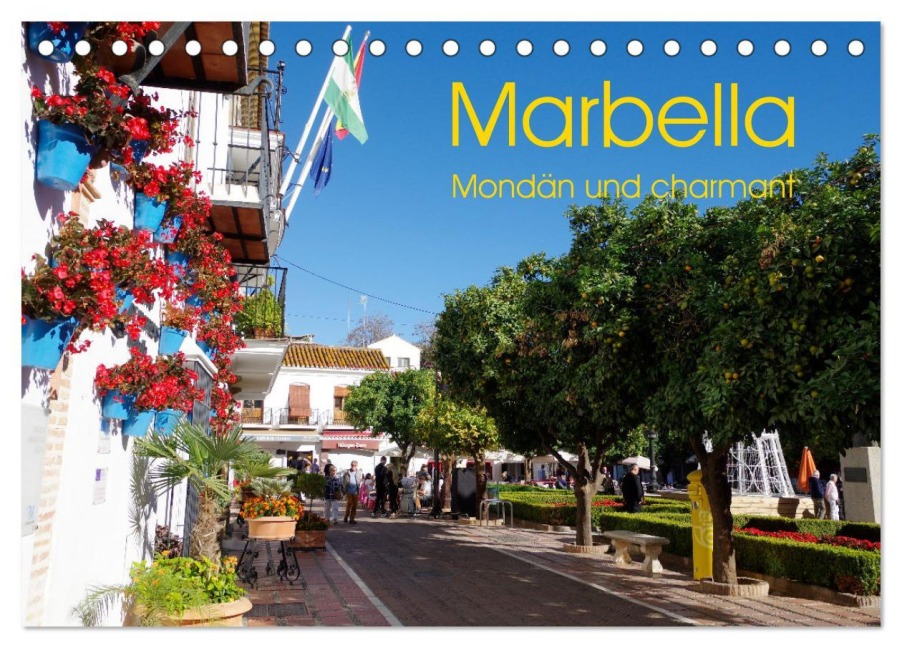Marbella - Mondän und charmant (Tischkalender 2026 DIN A5 quer), CALVENDO Monatskalender - Berthold Werner