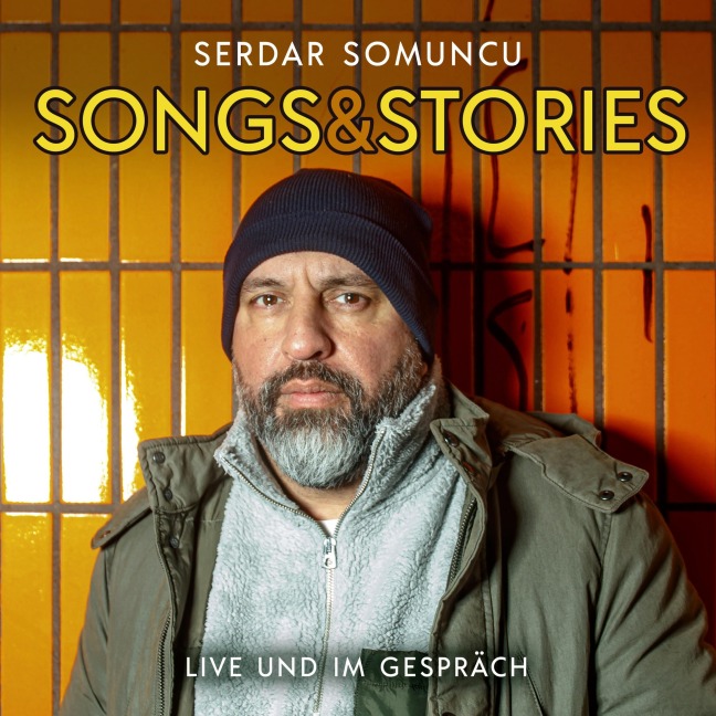Songs & Stories - Serdar Somuncu
