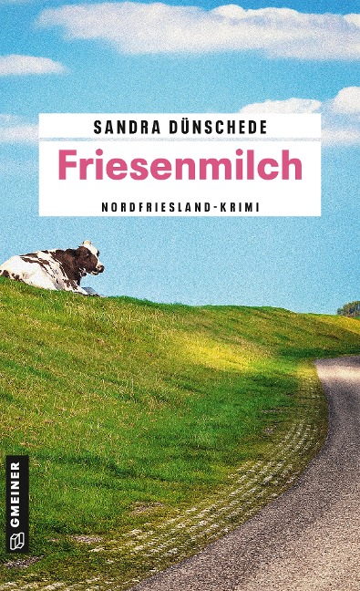 Friesenmilch - Sandra Dünschede