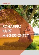 Cover-Bild zum Titel 'Scharfes kurz Angerichtet' von 'Achim Leed'