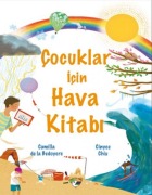 Cover-Bild zum Titel 'Cocuklar Icin Hava Kitabi' von 'Camilla De La Bedoyere'