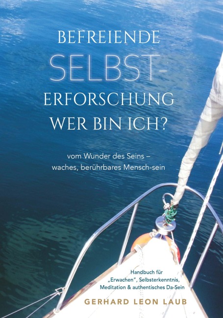 Befreiende Selbsterforschung - Gerhard Leon Laub