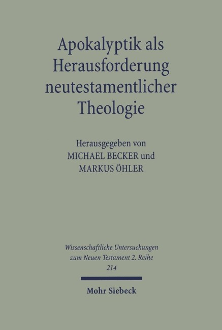 Apokalyptik als Herausforderung neutestamentlicher Theologie - 