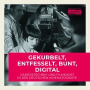 Cover-Bild zum Titel 'Gekurbelt, Entfesselt, Bunt, Digital' von ''