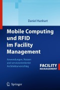 Cover-Bild zum Titel 'Mobile Computing und RFID im Facility Management' von 'Daniel Hanhart'