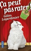 Cover-Bild zum Titel 'Ça peut pas rater!' von 'Gilles Legardinier'