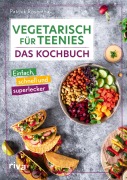 Cover-Bild zum Titel 'Vegetarisch für Teenies: Das Kochbuch' von 'Patrick Rosenthal'