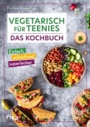 Cover-Bild zum Titel 'Vegetarisch für Teenies: Das Kochbuch' von 'Patrick Rosenthal'