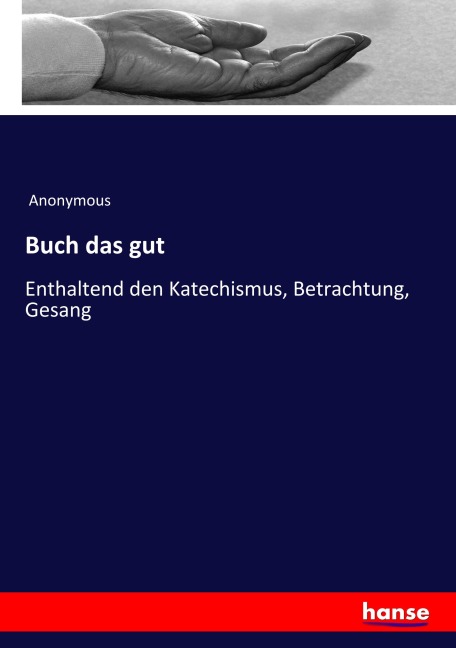 Buch das gut - Anonymous