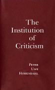 The Institution of Criticism - Peter Uwe Hohendahl