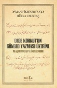 Cover-Bild zum Titel 'DEDE KORKUTUN GÜNBED YAZMASI ÜZERINE' von 'Osman Fikri Sertkaya, Hülya Uzuntas'