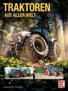 Cover-Bild zum Titel 'Traktoren aus aller Welt' von 'Joachim M. Köstnick'