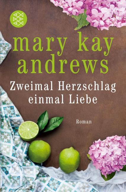 Zweimal Herzschlag, einmal Liebe - Mary Kay Andrews