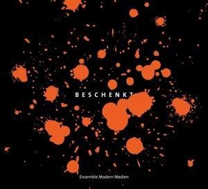 Beschenkt - 40 Miniaturen Zum Jubilaum - Ensemble Modern Ingo Metzmacher