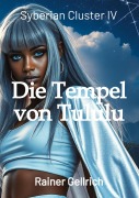 Cover-Bild zum Titel 'Die Tempel von Tululu' von 'Rainer Gellrich'