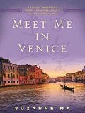 Cover-Bild zum Titel 'Meet Me in Venice' von 'Suzanne Ma'