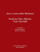 Arte e storia delle Madonie. Studi per Nico Marino, Voll. VII-VIII - Rosario Termotto, Gabriele Marino