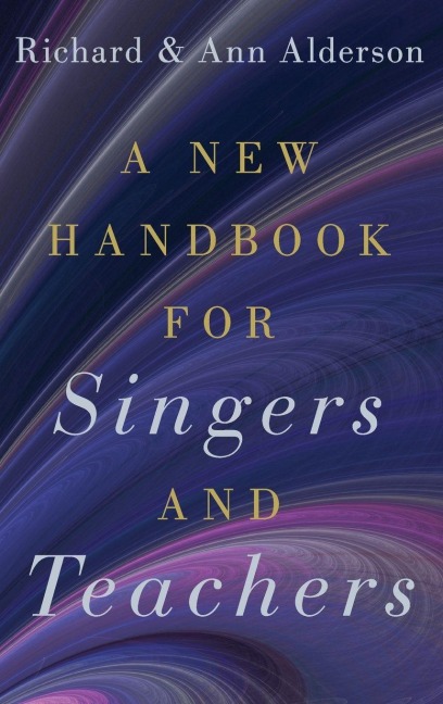 A New Handbook for Singers and Teachers - Alderson