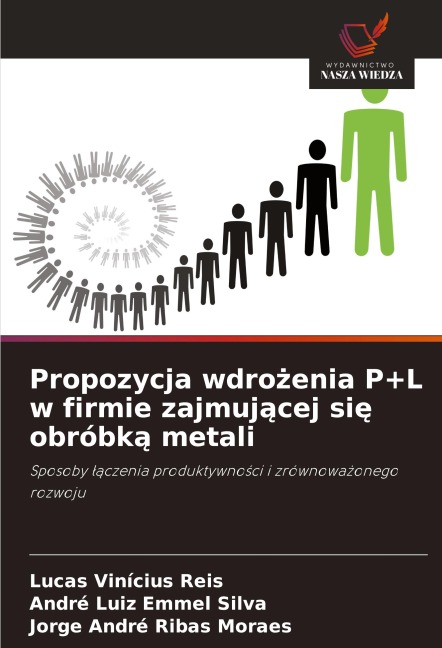 Propozycja wdro¿enia P+L w firmie zajmuj¿cej si¿ obróbk¿ metali - Lucas Vinícius Reis, André Luiz Emmel Silva, Jorge André Ribas Moraes