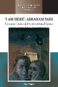 'I am Here', Abraham Said - Nigel Rapport