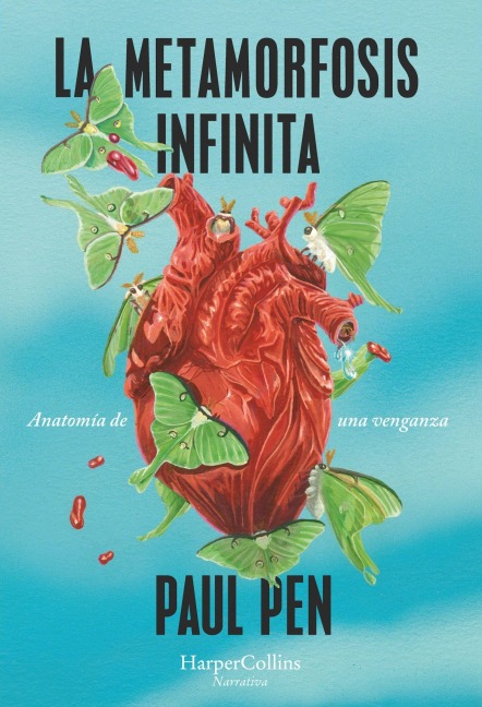 La Metamorfosis Infinita (the Infinite Metamorphosis) - Paul Pen