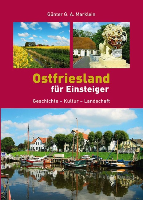 Ostfriesland für Einsteiger - Günter G. A. Marklein