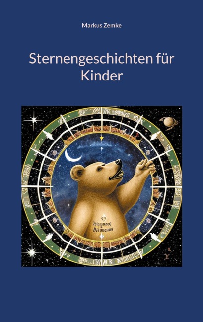 Sternengeschichten für Kinder - Markus Zemke