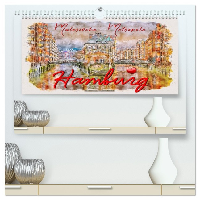 Hamburg - malerische Metropole (hochwertiger Premium Wandkalender 2026 DIN A2 quer), Kunstdruck in Hochglanz - Peter Roder