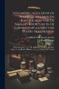Cover-Bild zum Titel 'Verhandelingen Over De Waare Oorzaaken En Kenteekenen Van De Najaars-koortsen, In De Garnizoenplaatsen Van Staats-vlaanderen: En Over De Beste Behoed-' von 'Godefridus Wilhelmus Callenfels, Johannes Harger'