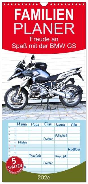 Familienplaner 2026 - Freude an - Spaß mit der BMW GS mit 5 Spalten (Wandkalender, 21 x 45 cm) CALVENDO - Johann Ascher