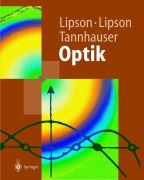 Cover-Bild zum Titel 'Optik' von 'Stephen G. Lipson, D. S. Tannhauser, Henry S. Lipson'