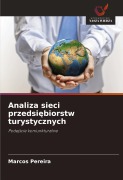 Cover-Bild zum Titel 'Analiza sieci przedsi¿biorstw turystycznych' von 'Marcos Pereira'