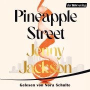 Cover-Bild zum Titel 'Pineapple Street -' von 'Jenny Jackson'