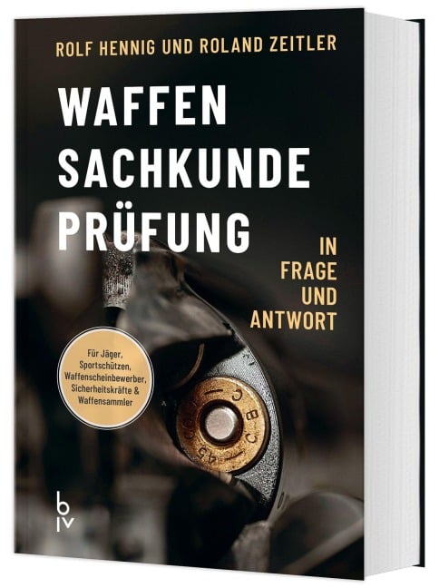 Waffen-Sachkunde-Prüfung - Rolf Hennig, Roland Zeitler