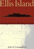 Cover-Bild zum Titel 'Ellis Island' von 'John T Cunningham'