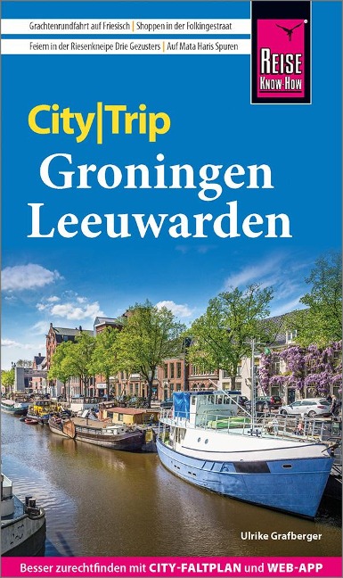 Reise Know-How CityTrip Groningen und Leeuwarden - Ulrike Grafberger