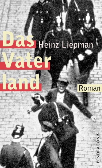 Das Vaterland - Heinz Liepman